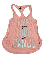 Load image into Gallery viewer, Live to Love Dance Racerback
